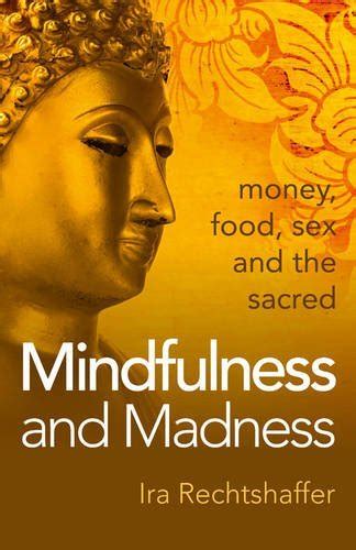 read online mindfulness madness money food sacred Kindle Editon