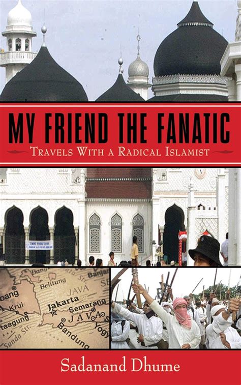 read online my friend fanatic travels islamist PDF