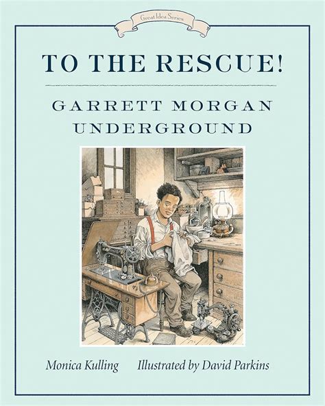 read online rescue garrett morgan underground great Kindle Editon