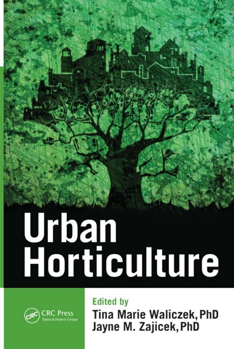read online urban horticulture tina marie waliczek Reader