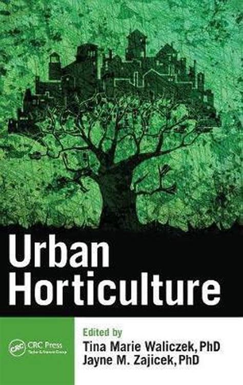 read online urban horticulture tina marie waliczek Reader