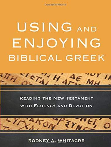 read online using enjoying biblical greek testament Reader