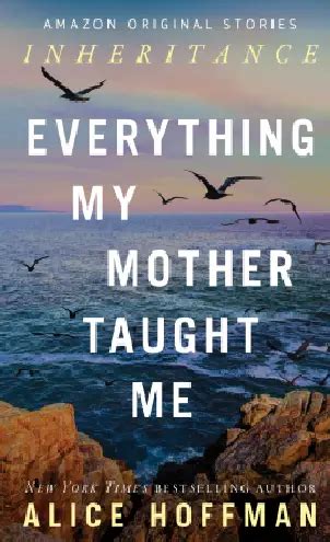 read pdf everything my mother taught me Kindle Editon