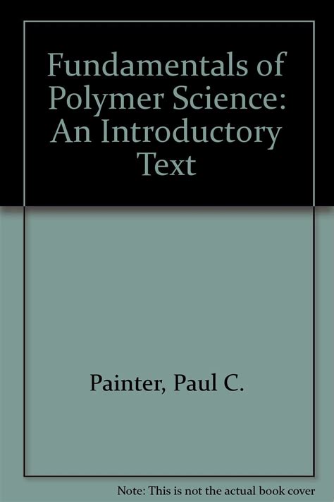 read unlimited books online painter and coleman fundamentals of polymer science solution manual pdf book Kindle Editon