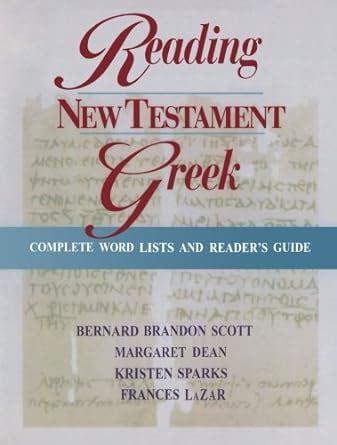 reading new testament greek complete word lists and readers guide PDF
