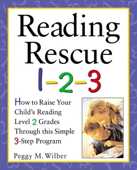 reading rescue 1 2 3 raise your childs reading level 2 grades with this easy 3 step program Kindle Editon