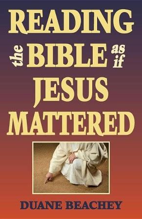 reading the bible as if jesus mattered PDF
