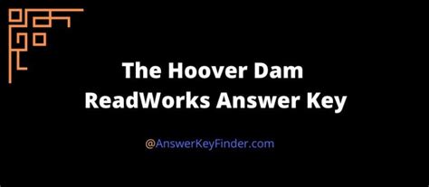 readworks answer key the hoover dam Reader