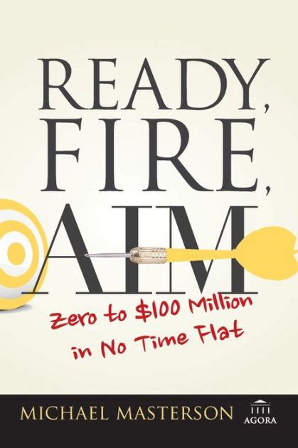 ready fire aim zero to usd100 million in no time flat Reader
