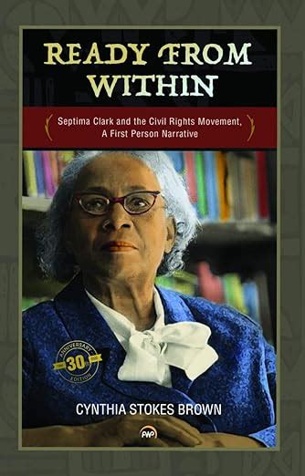 ready from within septima clark and the civil rights movement a first person narrative Doc