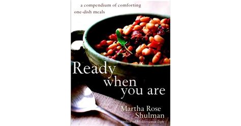 ready when you are a compendium of comforting one dish meals Doc