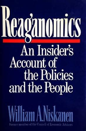 reaganomics an insiders account of the policies and the people PDF