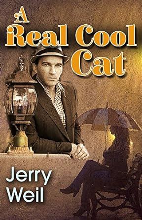 real cool cat jerry weil Doc