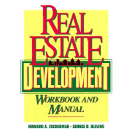 real estate development workbook and manual Doc