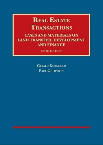 real estate transactions cases and materials on land transfer development and finance Reader