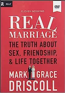 real marriage the truth about sex friendship and life together PDF