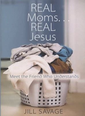 real moms real jesus meet the friend who understands PDF