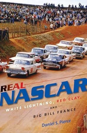 real nascar white lightning red clay and big bill france Doc