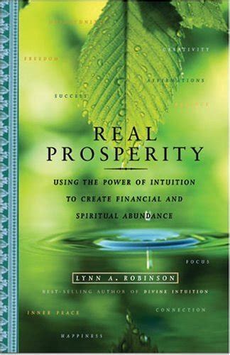 real prosperity using the power of intuition to create financial and spiritual abundance Reader