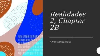 realidades 2 chapter 2b Reader