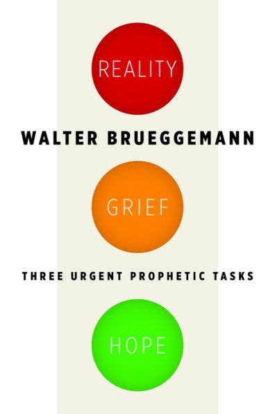 reality grief hope three urgent prophetic tasks PDF