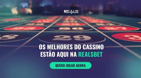 reals.bet Cassino: O Seu Guia Completo para Ganhos Lucrativos