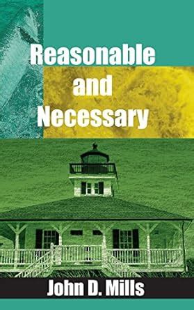 reasonable necessary john d mills Kindle Editon
