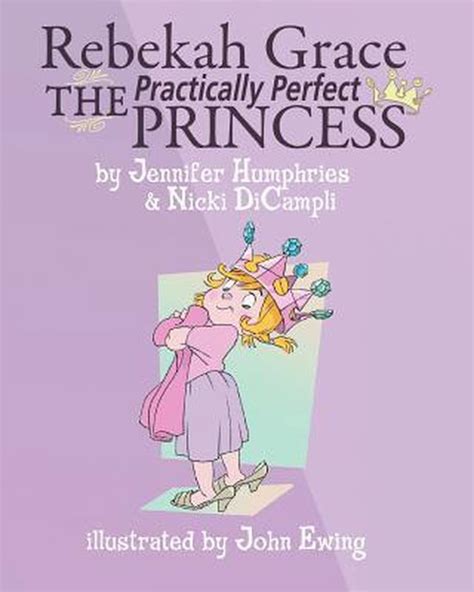 rebekah grace the practically perfect princess PDF