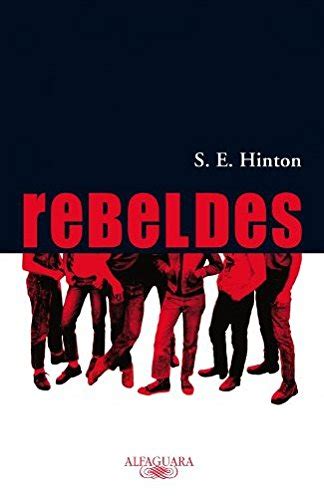 rebeldes the outsiders spanish edition Reader