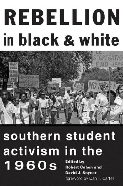 rebellion in black and white southern student activism in the 1960s PDF