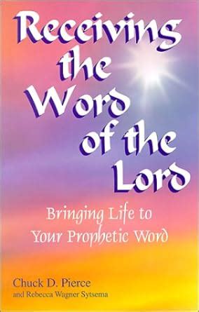 receiving the word of the lord bringing life to your prophetic word Epub