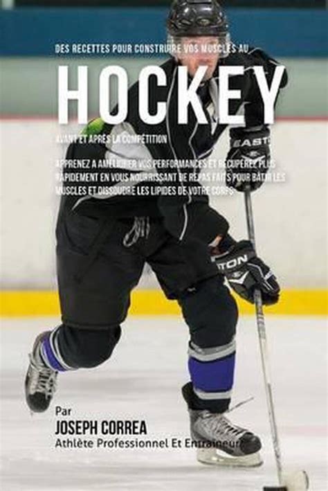 recettes construire muscles hockey competition Epub