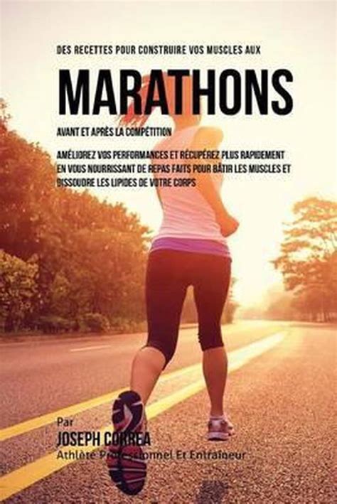 recettes construire muscles marathons competition Kindle Editon