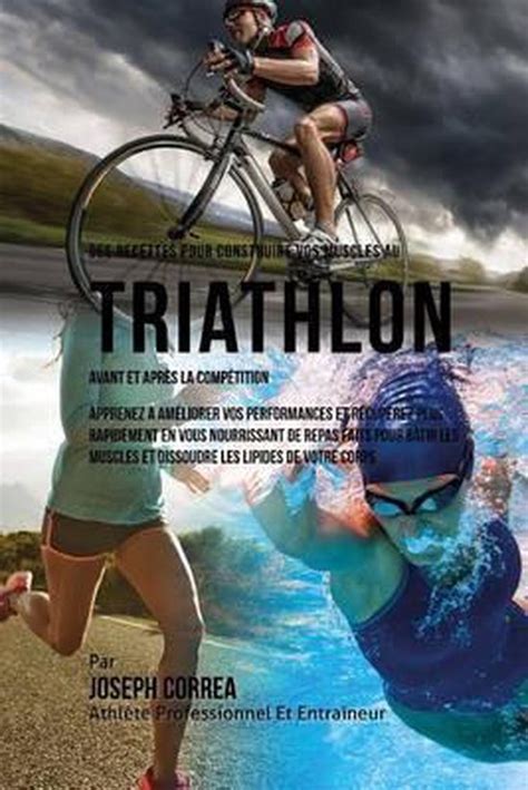 recettes construire muscles triathlon competition Reader