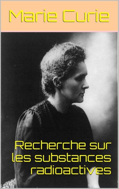 recherches substances radioactives marie curie ebook Reader