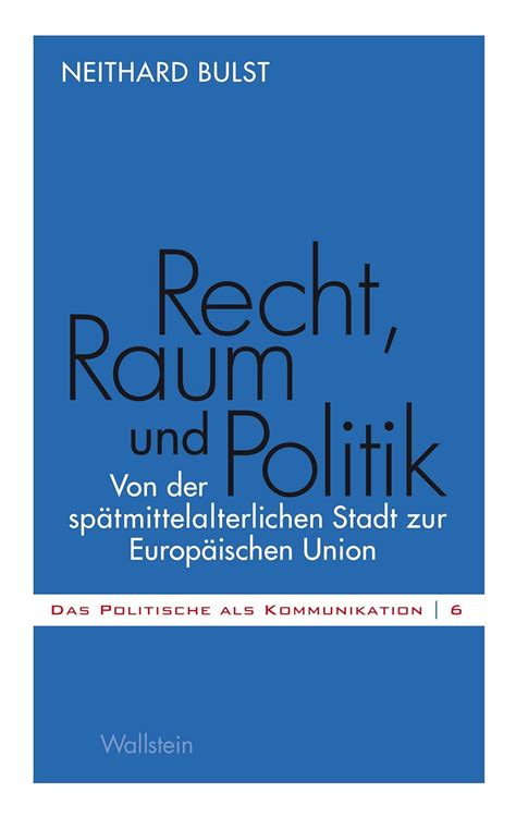 recht raum politik sp tmittelalterlichen europ ischen Doc