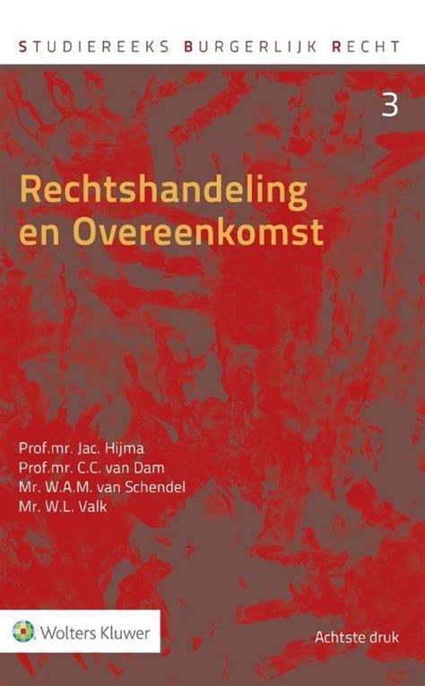 rechtshandeling en overeenkomst deel 3 uit de studiereeks burgerlijk recht Doc