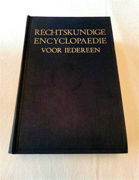 rechtskundige encyclopaedie voor iedereen twee delen PDF