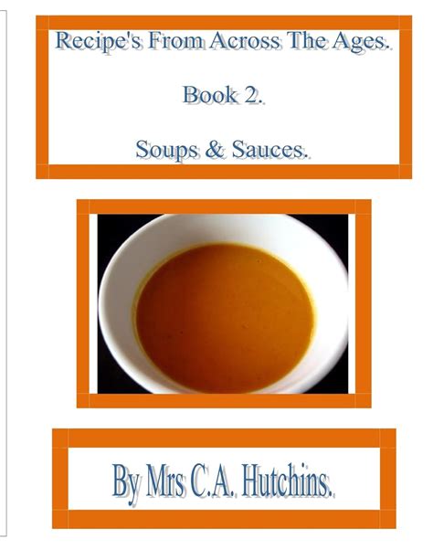 recipes across ages soups sauces PDF