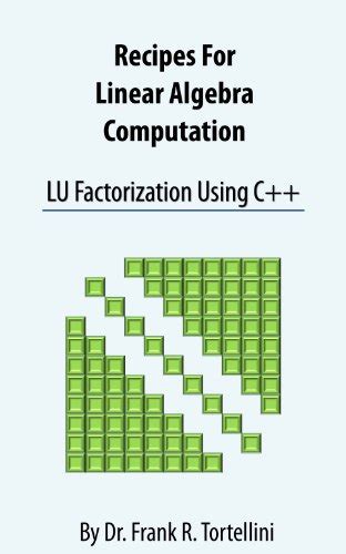 recipes for linear algebra computation lu factorization using c Reader
