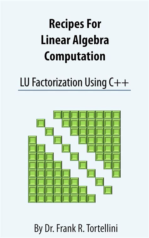 recipes for linear algebra computation lu factorization using c Reader