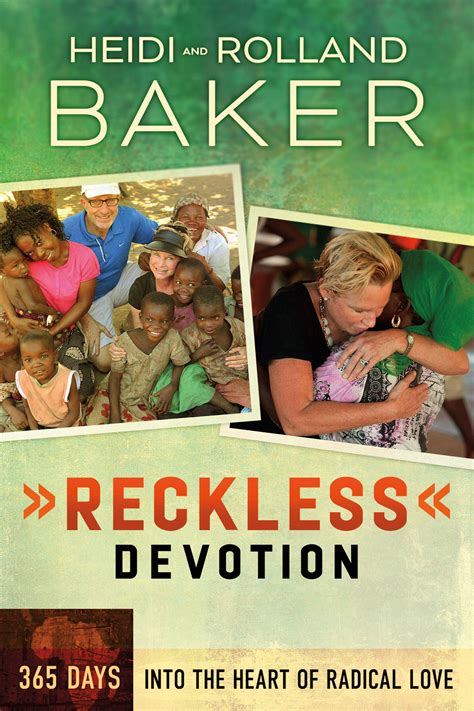 reckless devotion 365 days into the heart of radical love Kindle Editon