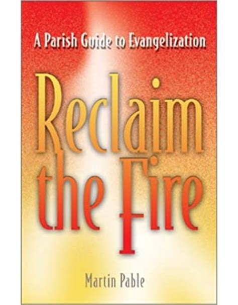 reclaim the fire a parish guide to evangelization Kindle Editon