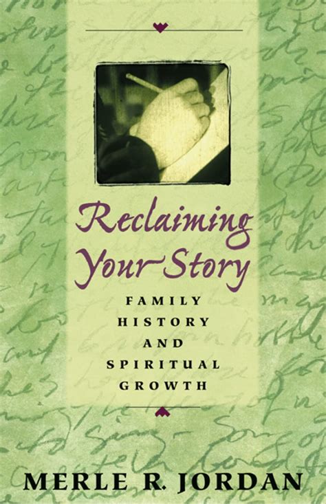 reclaiming your story family history and spiritual growth Doc