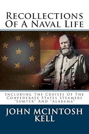 recollections naval life including confederate Kindle Editon