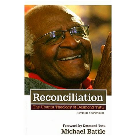 reconciliation the ubuntu theology of desmond tutu Reader