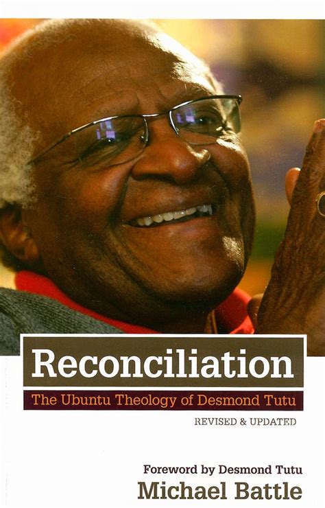 reconciliation the ubuntu theology of desmond tutu Reader