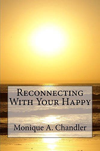 reconnecting your happy inspirational resourcefully PDF