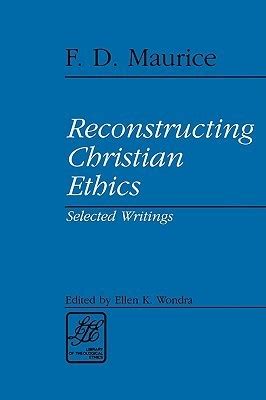 reconstructing christian ethics selected writings library of theological ethics Kindle Editon