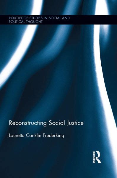 reconstructing justice lauretta conklin frederking Reader